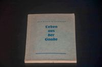 Leben aus der Gnade. Predigten Nordrhein-Westfalen - Freudenberg Vorschau