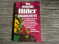 So wurde Hitler finanziert- Ekkehard Franke-Griksch Hessen - Hanau Vorschau
