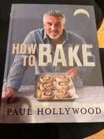 How to Bake|Paul Hollywood|Gebundenes Buch|Englisch Brandenburg - Birkenwerder Vorschau