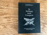 Adolf Buchner - In Stellung nach Vauquois - 1. Weltkrieg Nordrhein-Westfalen - Tönisvorst Vorschau