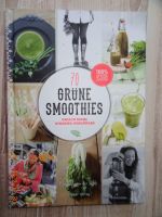 Grüne Smoothies 70 Rezepte - Einfach mixen, genießen, wohlfühlen Brandenburg - Gransee Vorschau