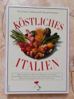 Kochbuch "Köstliches Italien" Sachsen - Zwickau Vorschau