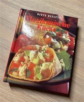 Rezeptbuch Mexikanische Küche Bayern - Untergriesbach Vorschau