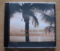 CD "Das Burn Out Phänomen" - Grundlagen, Gründe, Lösungen Sachsen - Großharthau-Seeligstadt Vorschau