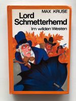 Original Buch Lord Schmetterhemd im wilden Westen von 1974 München - Trudering-Riem Vorschau