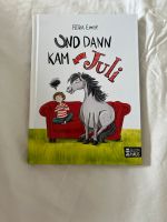 Und dann kam Juli - Buch Pferde Baden-Württemberg - Waghäusel Vorschau