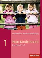 Kein Kinderkram! 1. Erzieherinnen-/Erzieherausbildung/Lernf.1-3 Nordrhein-Westfalen - Harsewinkel Vorschau