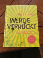 Werde verrückt Bayern - Trostberg Vorschau