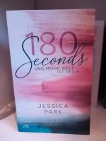 180 seconds und meine Welt ist deine von Jessica Park LYX Verlag Nordrhein-Westfalen - Kirchlengern Vorschau