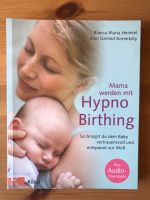 Mama werden mit Hypnobirthing Geburtsvorbereitung Sanfte Geburt Bayern - Puchheim Vorschau