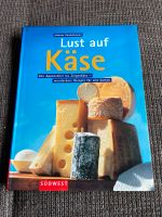 Kochbuch:  Lust auf Käse Bayern - Arnstein Vorschau