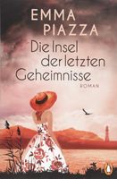 Die Insel der letzten Geheimnisse - Roman von Emma Piazza Bayern - Weitnau Vorschau
