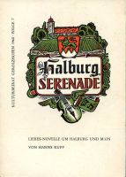 Hanns Rupp HALBURG SERENADE Liebes-Novelle Gerolzhofen 1960 Bayern - Ochsenfurt Vorschau