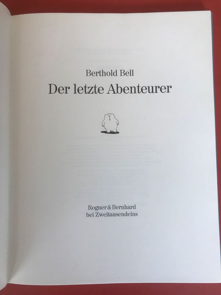 Berthold Bell Der letzte Abenteurer signierte Erstausgabe 1988 in Lich