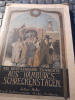 Von 1913 . Aus Hamburgs Schreckenstagen Wandsbek - Hamburg Farmsen-Berne Vorschau