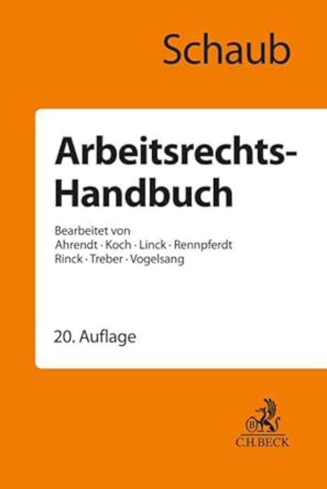 Schaub Arbeitsrechts-Handbuch, 20. Auflage in Bochum