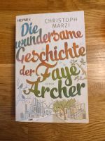 Die wundersame Geschichte der Faye Archer Nordrhein-Westfalen - Mülheim (Ruhr) Vorschau