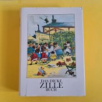 Das dicke Zille Buch Heinrich Eulenspiegel Verlag DDR Sachsen - Zwickau Vorschau