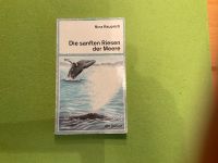 Die sanften Riesen der Meere - Taschenbuch von Nina Raupich München - Milbertshofen - Am Hart Vorschau