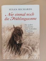 Nur einmal noch die Frühlingssonne, Beziehung Pferd - Mensch, Niedersachsen - Osnabrück Vorschau