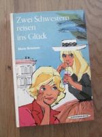 Marie Brückner: Zwei Schwestern reisen ins Glück Nordrhein-Westfalen - Herne Vorschau