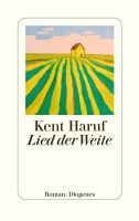 Lied der Weite - Kent Haruf - Roman München - Pasing-Obermenzing Vorschau