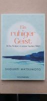 Buch "Ein ruhiger Geist", Shoukei Matsumoto Nordrhein-Westfalen - Alpen Vorschau