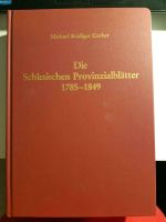 Gerber Michael, Die Schlesischen Provinzialblätter 1785 - 1849 Berlin - Wittenau Vorschau