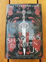 Buch The Shadows between ja von Tricia Levenseller Münster (Westfalen) - Albachten Vorschau