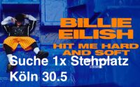 Suche Billie Eilish 1x Stehplatz Köln am 30.4. Baden-Württemberg - Lörrach Vorschau