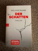 Der Schatten Thriller Melanie Raabe Niedersachsen - Langlingen Vorschau
