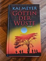 Göttin der Wüste v. Kai Meyer Hessen - Riedstadt Vorschau