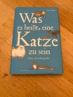 Buch Was es heißt eine Katze zu sein Kitty Balou Leipzig - Probstheida Vorschau