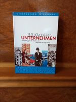 I. Rose, 50 Klassiker Unternehmen, von den Fuggern bis McDonalds Aachen - Kornelimünster/Walheim Vorschau