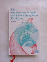 Die wundersame Ästhetik der Schonhaltung beim Ertrinken Harteinba Niedersachsen - Celle Vorschau