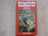 Sachbuch: Historische Stadtkerne, Tourist Verlag der DDR Leipzig - Leipzig, Zentrum-Ost Vorschau