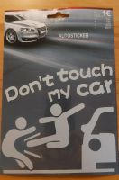 Aufkleber Don´t touch my car Dortmund - Wickede Vorschau