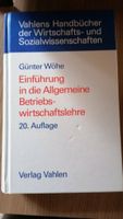 Betriebswirtschaftslehre, Günter Wöhe Baden-Württemberg - Schwaigern Vorschau