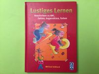 Lustiges Lernen: Geschichten zu ABC, Zahlen, Gegensätzen, Farben Schleswig-Holstein - Norderstedt Vorschau