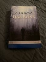 Das Böse Alex Kava Nordrhein-Westfalen - Dinslaken Vorschau