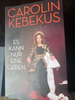 Caroline Kebekus, Buch „Es kann nur eine geben „ Nordrhein-Westfalen - Moers Vorschau