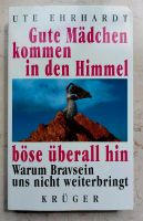 Ute Erhardt: Gute Mädchen kommen in den Himmel Münster (Westfalen) - Mauritz Vorschau