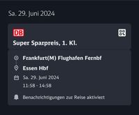 DB Ticket Sa. 29.6.24 von Frankfurt Flughafen (Fernbf) -> Essen Nordrhein-Westfalen - Gelsenkirchen Vorschau