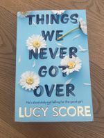 Lucy Score Buch Things we never got over englisch Nürnberg (Mittelfr) - Aussenstadt-Sued Vorschau