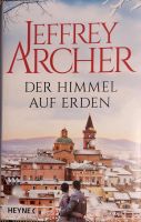 Jeffrey Archer: Der Himmel auf Erden; neuwertig, geb. Buch Niedersachsen - Hildesheim Vorschau