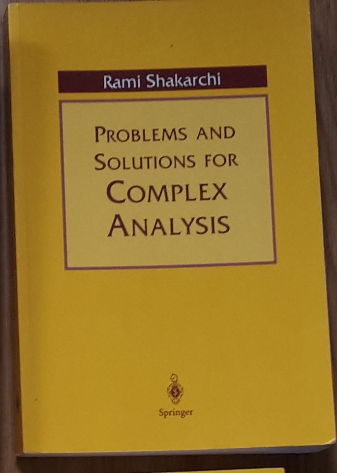 Problems and Solutions for Complex Analysis - Shakarchi in Veitsbronn