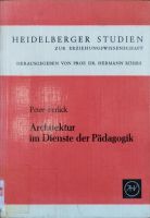 Architektur im Dienste der Pädagogik   Perlick Saarland - Saarwellingen Vorschau