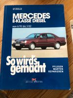 Mercedes E-Klasse 6/95-3/02 DIESEL „ So wird’s gemacht“ Rheinland-Pfalz - Mainz Vorschau