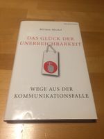 Das Glück der Unerreichbarkeit Kommunikation Miriam Meckel Rheinland-Pfalz - Daun Vorschau