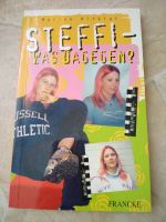 Steffi was dagegen? - christliches Buch für Mädchen ab 12 Jahre Hessen - Biedenkopf Vorschau